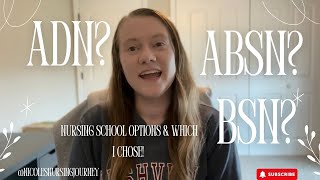 ADN vs BSN vs ABSN Programs for Nursing School | Which I Chose + Why!