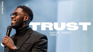 Trust I Robert Madu I Social Dallas