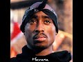 2pac, Fat Joe   DJ Ruben - Havana