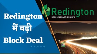 Block deal of 24.13% equity in Redington today,who sold the shares in Redington ? Watch details here