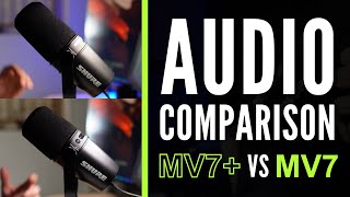 Shure MV7 Plus vs MV7 | Mic Audio Comparison