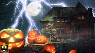 Halloween Thunderstorm Ambience with Rain, Heavy Thunder and Scary Background Sounds for Sleeping