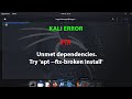 KALI FIX: Unmet dependencies. Try 'apt --fix-broken install [NEW]