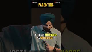 Parenting | Standup Comedy Short by Jaspreet Singh