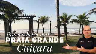 CAIÇARA PRAIA GRANDE BAIRRO SENSACIONAL