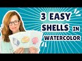 How to Paint Watercolor Shells