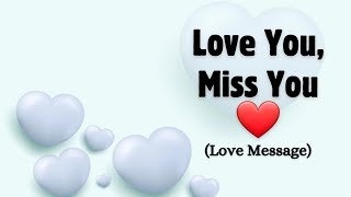Love You, Miss You | Heartfelt Message | @AmourQuotable