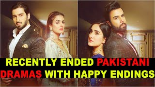 Top 10 Recently Ended Pakistani Dramas With Happy Endings