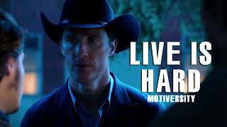 LIFE IS HARD - Best Motivational Speech Video (Featuring Matthew McConaughey)