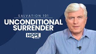 Unconditional Surrender | Hope Talks with #lonnie_melashenko