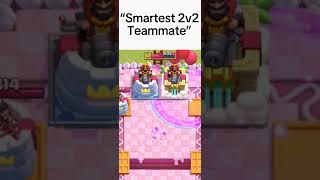 ”Smartest 2v2 Teammate”  #clashroyale #supercell #shorts #cr #clashroyalememes #clashroyaleshorts