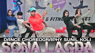 Sona Lagda Dance Video | Sukriti , Prakriti , Sukhe |  SUINIL KOLI | Dance Choreography