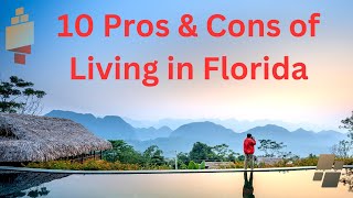 10 Pros \u0026 Cons of Living in Florida #pros #cons #livinginflorida #usa #2025 #youtube #youutbereels