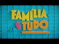 Família é Tudo: trilha sonora Luiza Possi - Luz