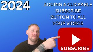 HOW TO ADD A CLICKABLE SUBSCRIBE BUTTON IN 2024