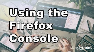 Using the Firefox Console