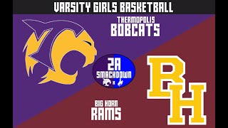 Varsity Girls Basketball - Thermopolis Bobcats vs. Big Horn Rams