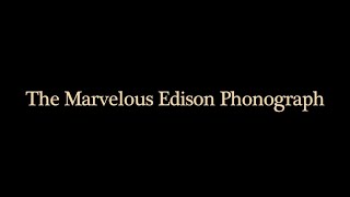 The Edison Phonograph Explained: A 1908 Perspective!