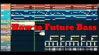 How To Make A Future Bass Track- FL Studio 20 Tutorial
