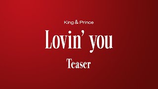 King \u0026 Prince「Lovin’ you 」MV Special Teaser