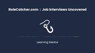 Learning Mentor : Job Interviews Uncovered