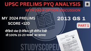 2013 PRELIMS GS 1  PYQ DISCUSSION VIDEO