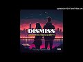 DISMISS - Joker Mahn x Masta Q & Gobby YT (2024) Prod By J.O Stylah & Joker Mahn