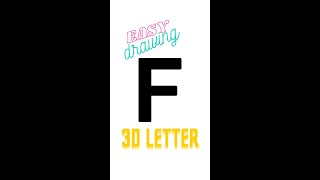 How to draw 3D letter "F" | easy drawing 3d letters | step by step for Beginners #Shorts