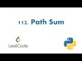 112. Path Sum || Python || LeetCode