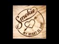 Smokie - My Heart Is True (Full Album)