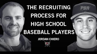 The Recruiting Process for High School Baseball Players | Jordan Chiero