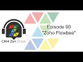 CRM Zen Show Episode 90