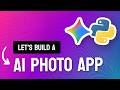 How to Build an AI Photo App | FastAPI and Gemini
