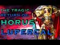 What Happens When Horus Returns? | Warhammer 40k Lore