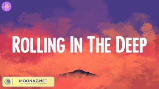 Rolling In The Deep - Adele (Lyrics)