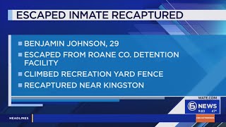 Escaped inmate recaptured in Roane County