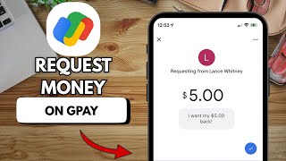 How to Request Money on Google Pay (2026 Guide)