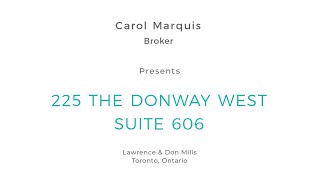 225 The Donway W #606 | Banbury Don Mills | Toronto