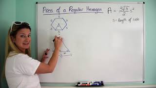 Deriving the Formula for Area of a Regular Hexagon