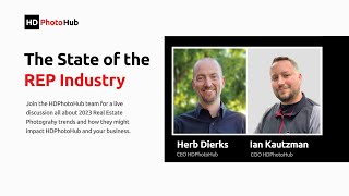 The State of the Real Estate Photography Industry Webinar