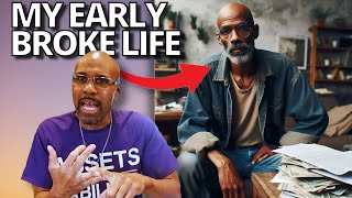 How I Went From Dead Broke To A Positive Net Worth In Just Over 10 yrs (Eliminating Debt Was key)