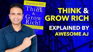 Think And Grow Rich - The 13 Principles from Napoleon Hill’s Book Explained by Awesome AJ