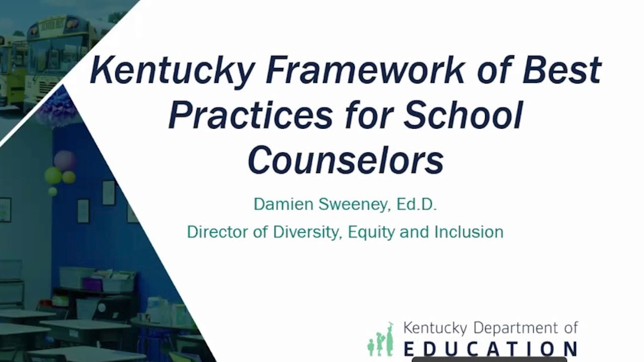 Kentucky Framework Of Best Practices For School Counselors (November 12 ...