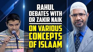 Rahul Debates with Dr Zakir Naik on Various Concepts of Islam in urdu@Drzakirchannel
