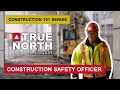 Construction Safety Officer | Day-to-Day Operations