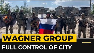 Wagner group: Russia’s Prigozhin claims complete control of Ukraine’s Bakhmut