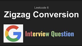 Leetcode 6: Zigzag Conversion