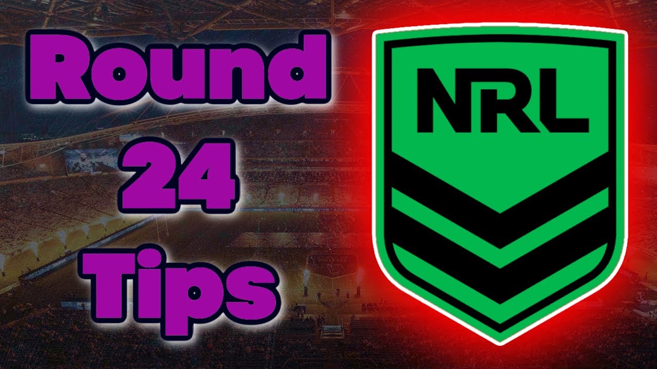 NRL Tips & Predictions Round 24! | NRL 2021 - YouTube