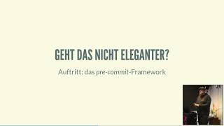 KC25 - Git Hooks mit dem pre-commit Framework - Jochen