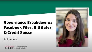 Governance Breakdowns: Facebook Files, Bill Gates & Credit Suisse with WSJ Reporter, Emily Glazer